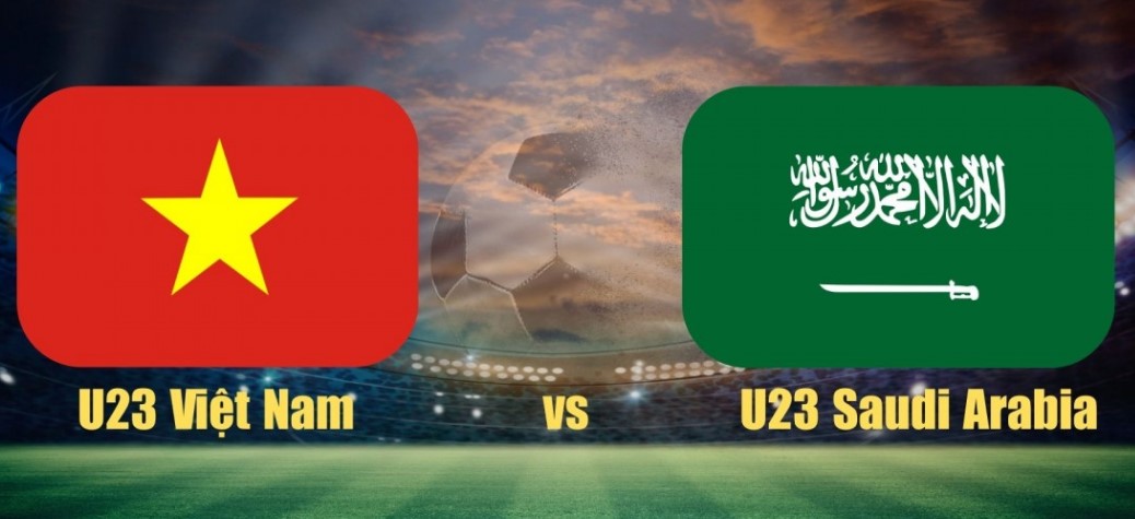 Tỷ lệ kèo U23 Việt Nam vs U23 Saudi Arabia hôm nay, 23h30 ngày 12/1 (F8)