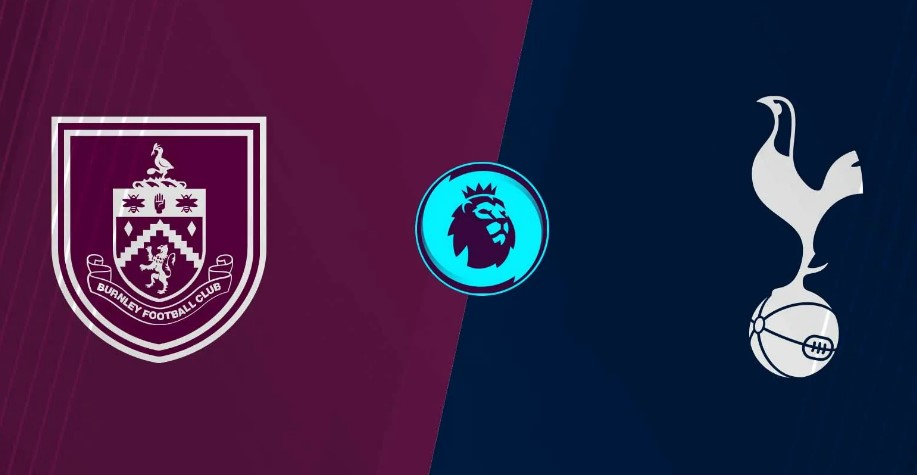 Kèo nhà cái Burnley vs Tottenham hôm nay, 22h00 ngày 24/1