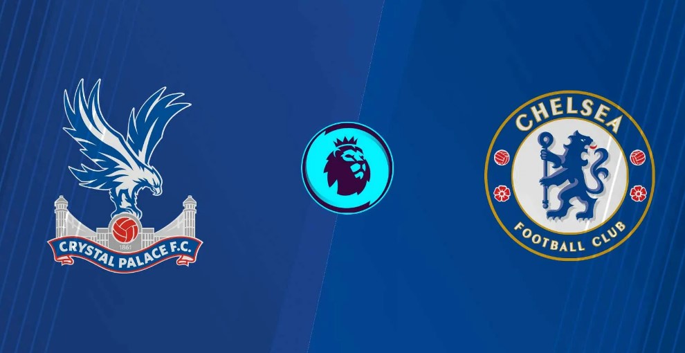 Tylekeo Crystal Palace vs Chelsea hôm nay, 21h00 ngày 25/1