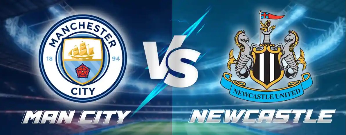 Tỷ lệ kèo Man City vs Newcastle hôm nay, 3h00 ngày 5/2