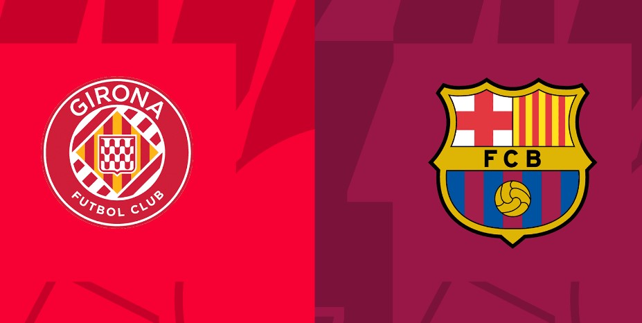 Kèo nhà cái Girona vs Barcelona hôm nay, 3h00 ngày 17/2