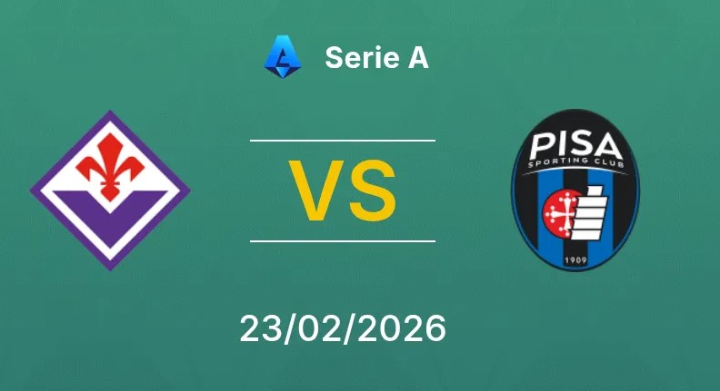 Kèo nhà cái Fiorentina vs Pisa hôm nay, 0h30 ngày 24/2