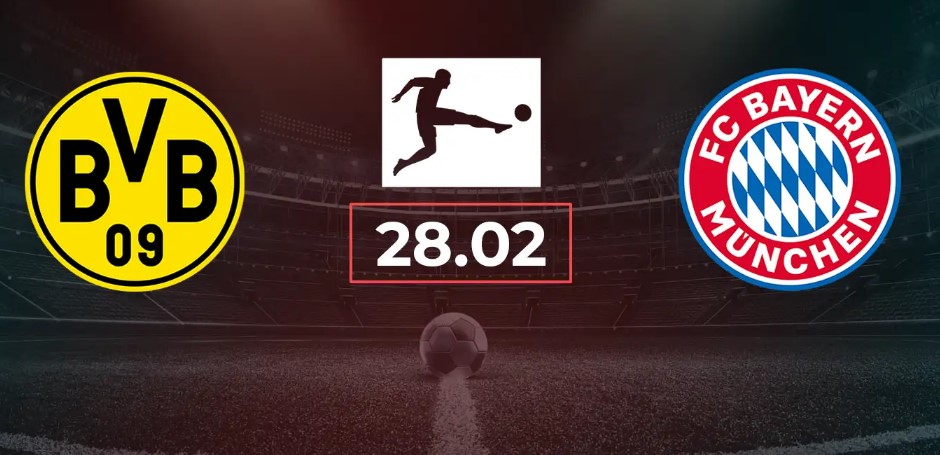 Soi kèo Dortmund vs Bayern Munich hôm nay, 0h30 ngày 1/3
