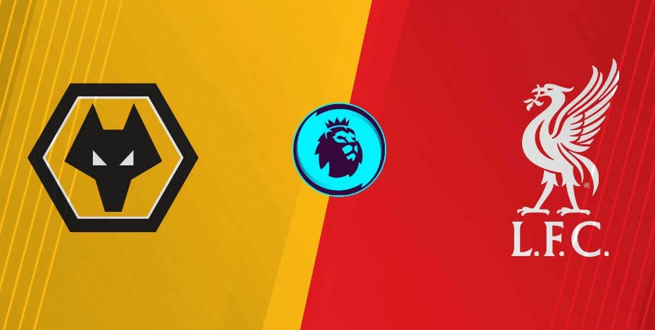 Tỷ lệ kèo Wolves vs Liverpool hôm nay, 3h15 ngày 4/3