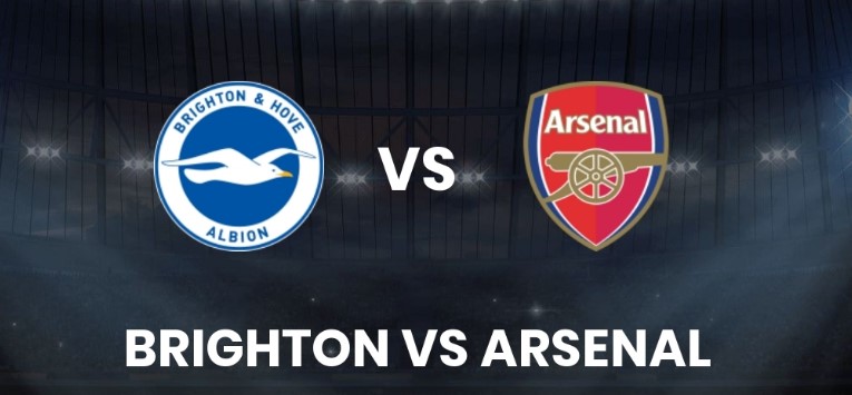 Kèo nhà cái Brighton vs Arsenal hôm nay, 2h30 ngày 5/3