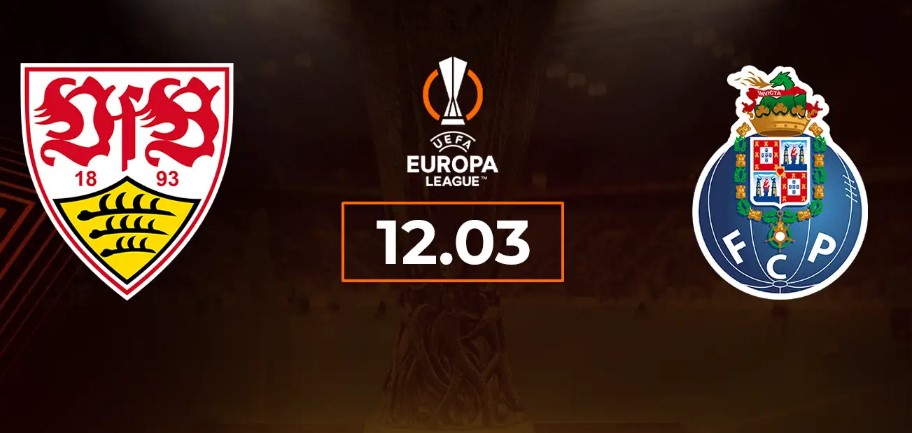 Kèo nhà cái Stuttgart vs Porto hôm nay, 0h45 ngày 13/3
