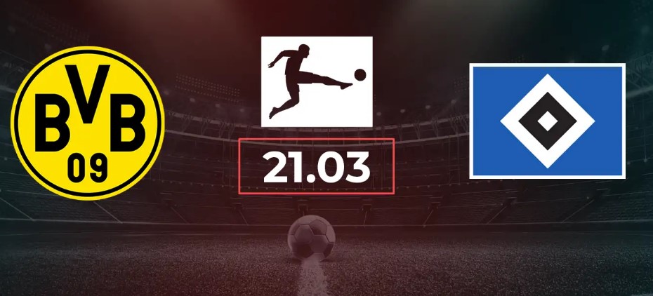 Tylekeo Dortmund vs Hamburger hôm nay, 0h30 ngày 22/3