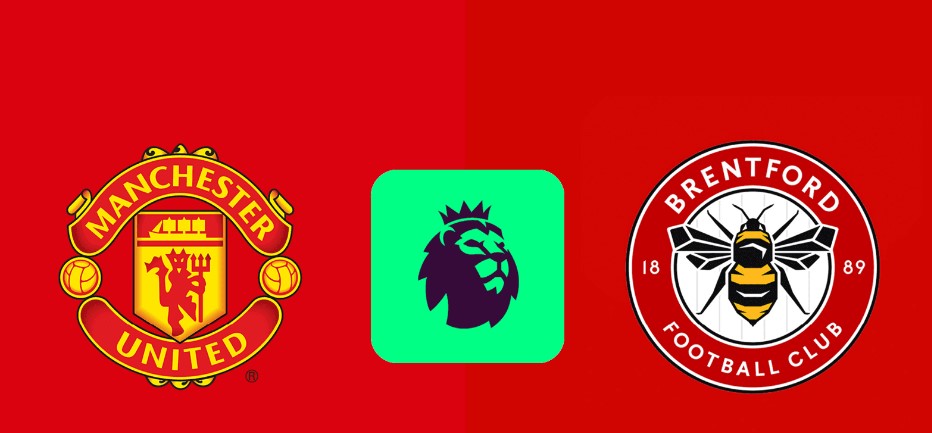 Tỷ lệ kèo MU vs Brentford hôm nay, 2h00 ngày 28/4