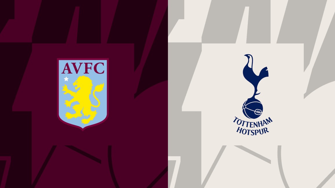 Kèo nhà cái Aston Villa vs Tottenham hôm nay, 1h00 ngày 4/5 (F8)