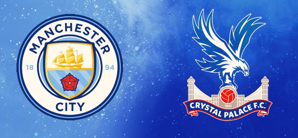 Soi kèo bóng đá Man City vs Crystal Palace hôm nay, 2h00 ngày 14/5