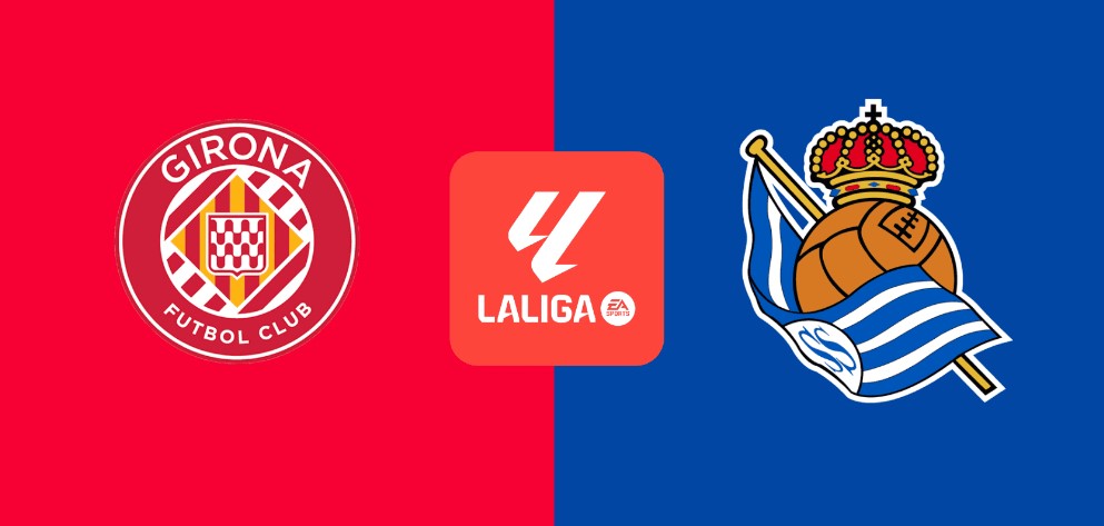 Kèo nhà cái Girona vs Real Sociedad hôm nay, 1h00 ngày 15/5