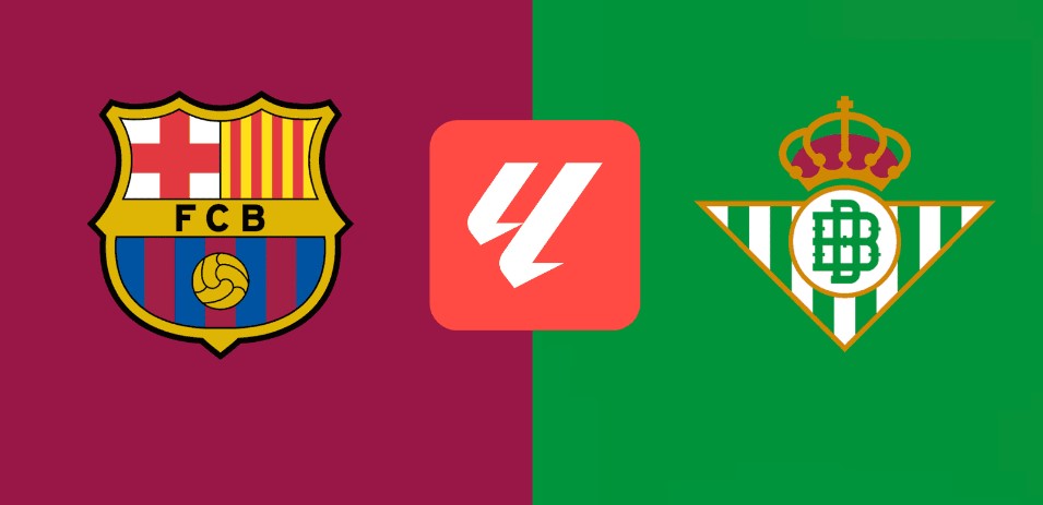 Soi kèo Barcelona vs Real Betis hôm nay, 2h15 ngày 18/5 (F8)