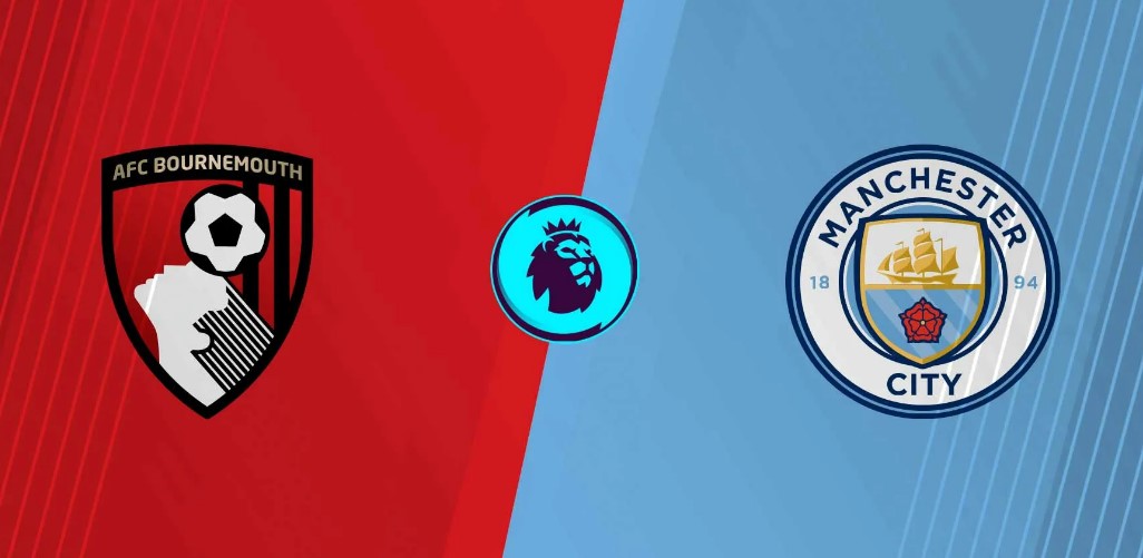 Tỷ lệ kèo Bournemouth vs Man City hôm nay, 1h30 ngày 20/5 (F8)