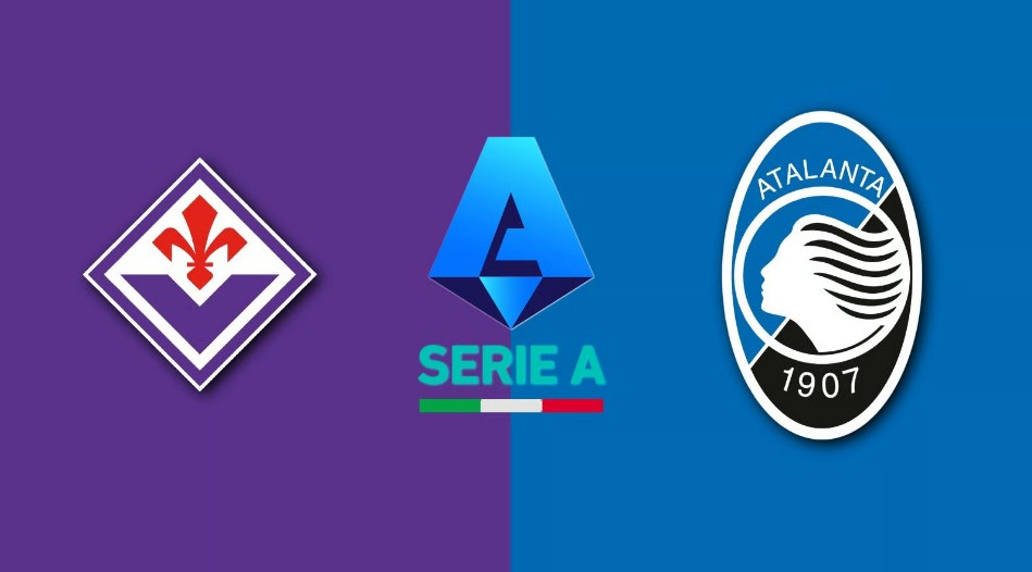 Tỷ lệ kèo Fiorentina vs Atalanta hôm nay, 1h45 ngày 23/5
