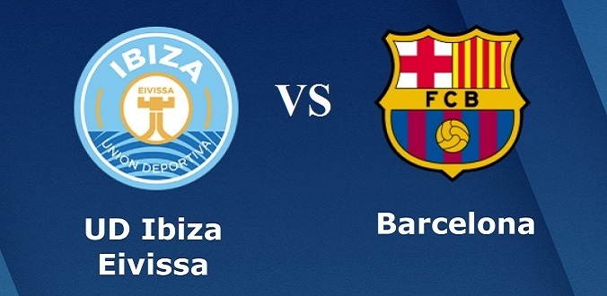 nhan-dinh-soi-keo-bong-da-ibiza-vs-barcelona-hom-nay-01h00-ngay-23-1-2